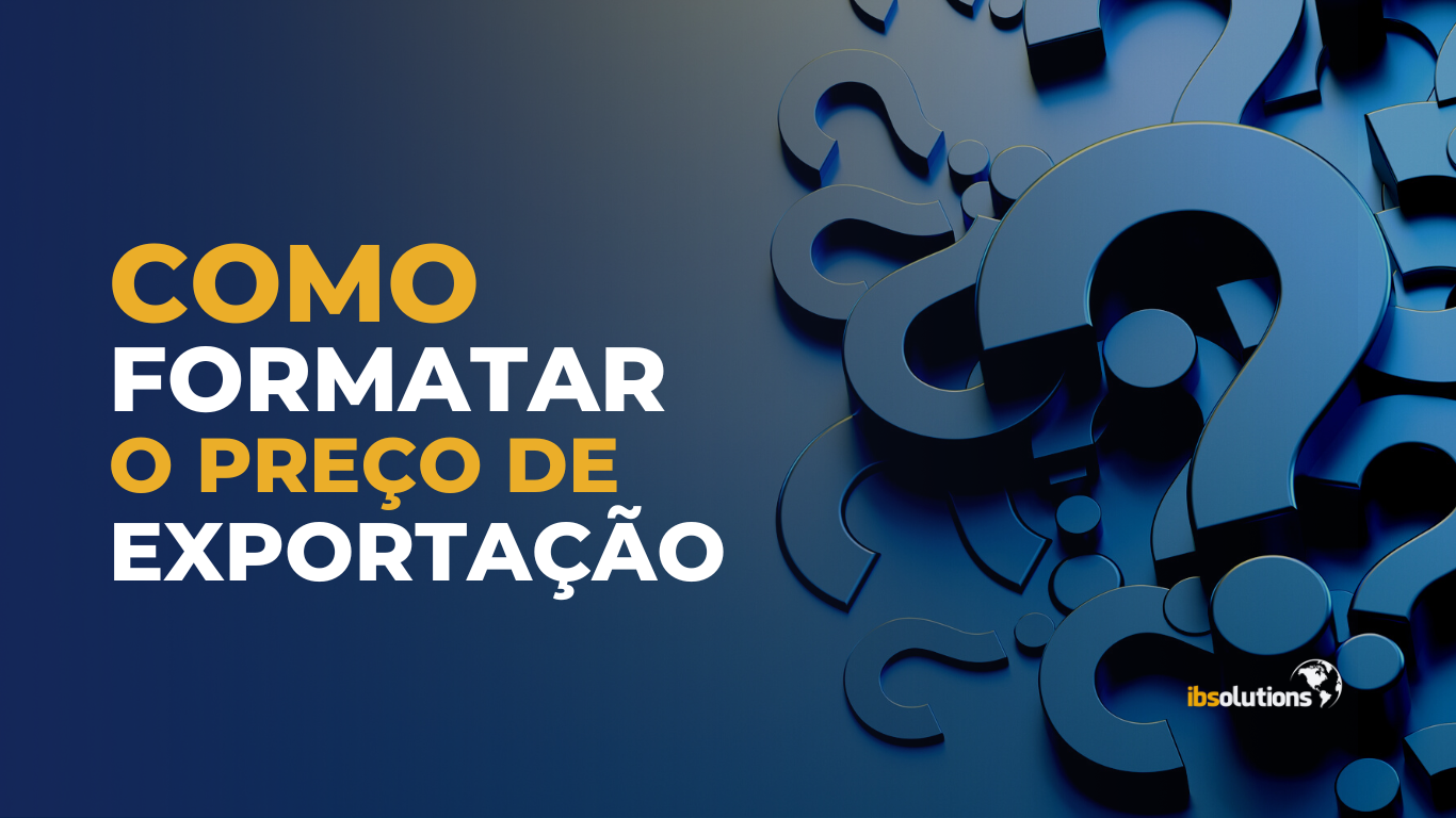 Como formar o preço de exportação