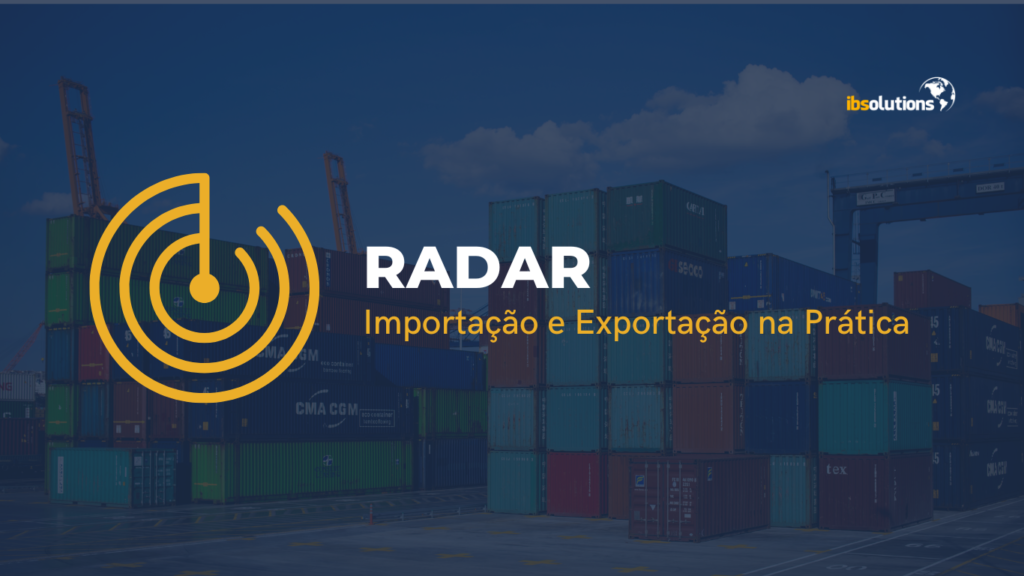 Radar Importação e Exportação na Prática