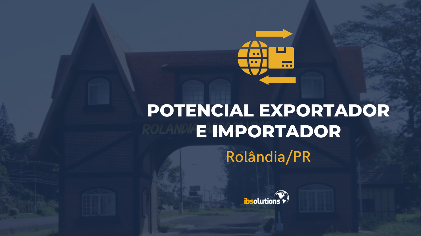 Potencial exportador e importador Rolândia PR